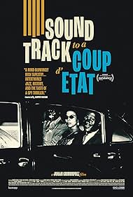 Soundtrack to a Coup d'État (2024)