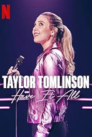 Taylor Tomlinson: Have It All (2024)