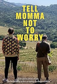 Tell Momma Not to Worry (2023)