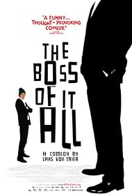 The Boss of It All (2006)