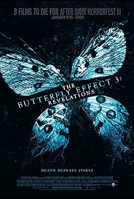 The Butterfly Effect 3: Revelations (2009)