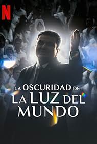 The Darkness within La Luz del Mundo (2023)