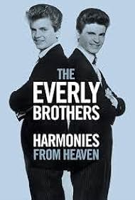 The Everly Brothers: Harmonies From Heaven (2016)