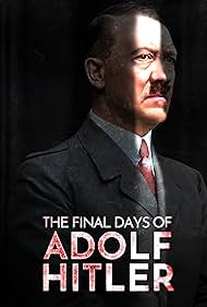 The Final Days of Adolf Hitler (2024)