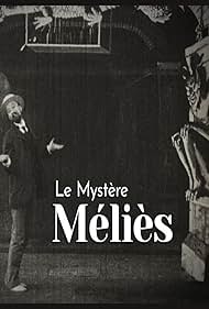 The MÃ©liÃ¨s Mystery (2021)