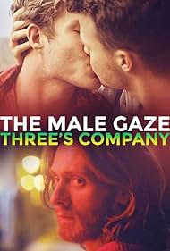 The Male Gaze: Three's Company (2021)