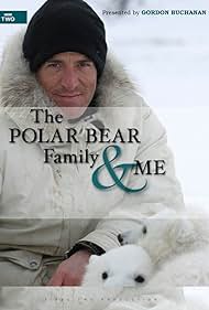 The Polar Bear Family & Me (2013)