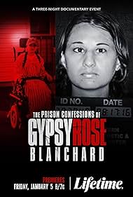 The Prison Confessions of Gypsy Rose Blanchard (2024)