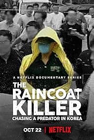 The Raincoat Killer: Chasing a Predator in Korea (2021)