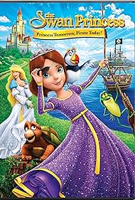 The Swan Princess: Princess Tomorrow, Pirate Today! (2016)