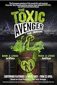 The Toxic Avenger: The Musical (2018)