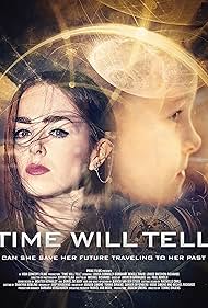 Time Will Tell (2018)