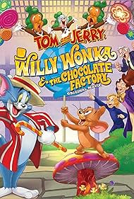 Tom and Jerry: Willy Wonka and the Chocolate Factory (2017)