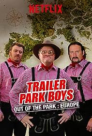 Trailer Park Boys: Out of the Park (2017)