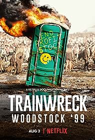 Trainwreck: Woodstock '99 (2022)