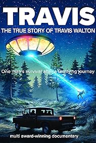 Travis: The True Story of Travis Walton (2015)