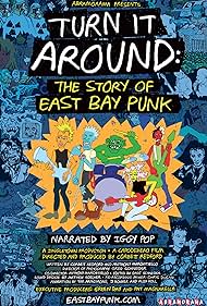 Turn It Around: The Story of East Bay Punk (2017)