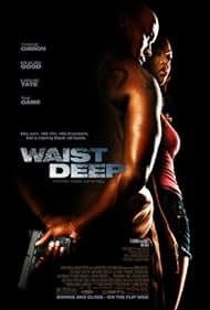 Waist Deep (2006)