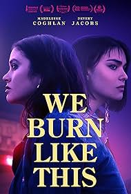 We Burn Like This (2022)