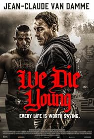 We Die Young (2019)