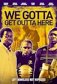 We Gotta Get Out of Here (2019)