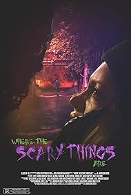 Where the Scary Things Are (2022)