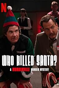 Who Killed Santa? A Murderville Murder Mystery (2022)