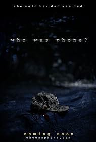 Who Was Phone? (2020)