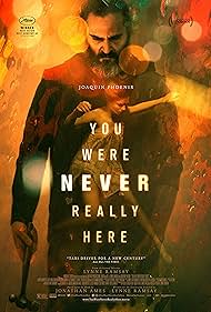 You Were Never Really Here (2018)